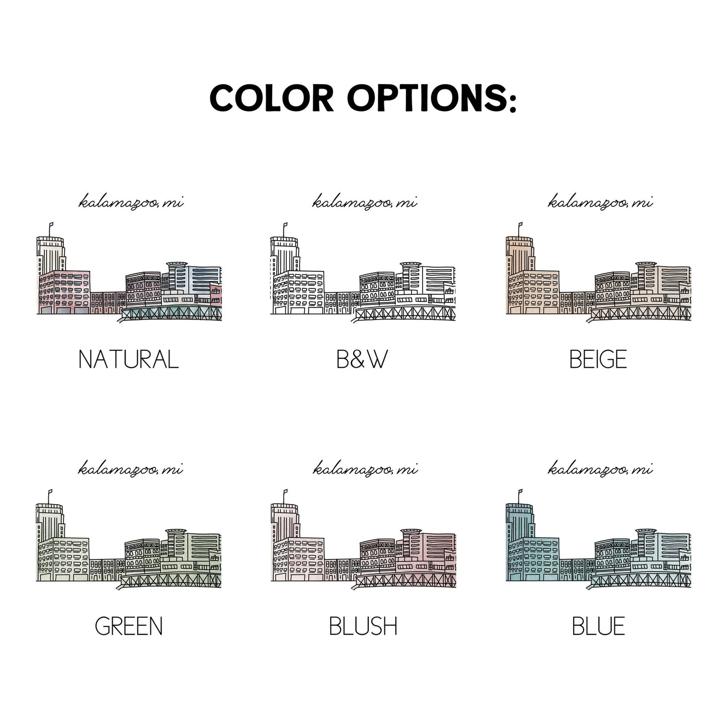 Examples of the 6 colors available for skyline drawings - natural, black and white, blue, blush, beige, and green