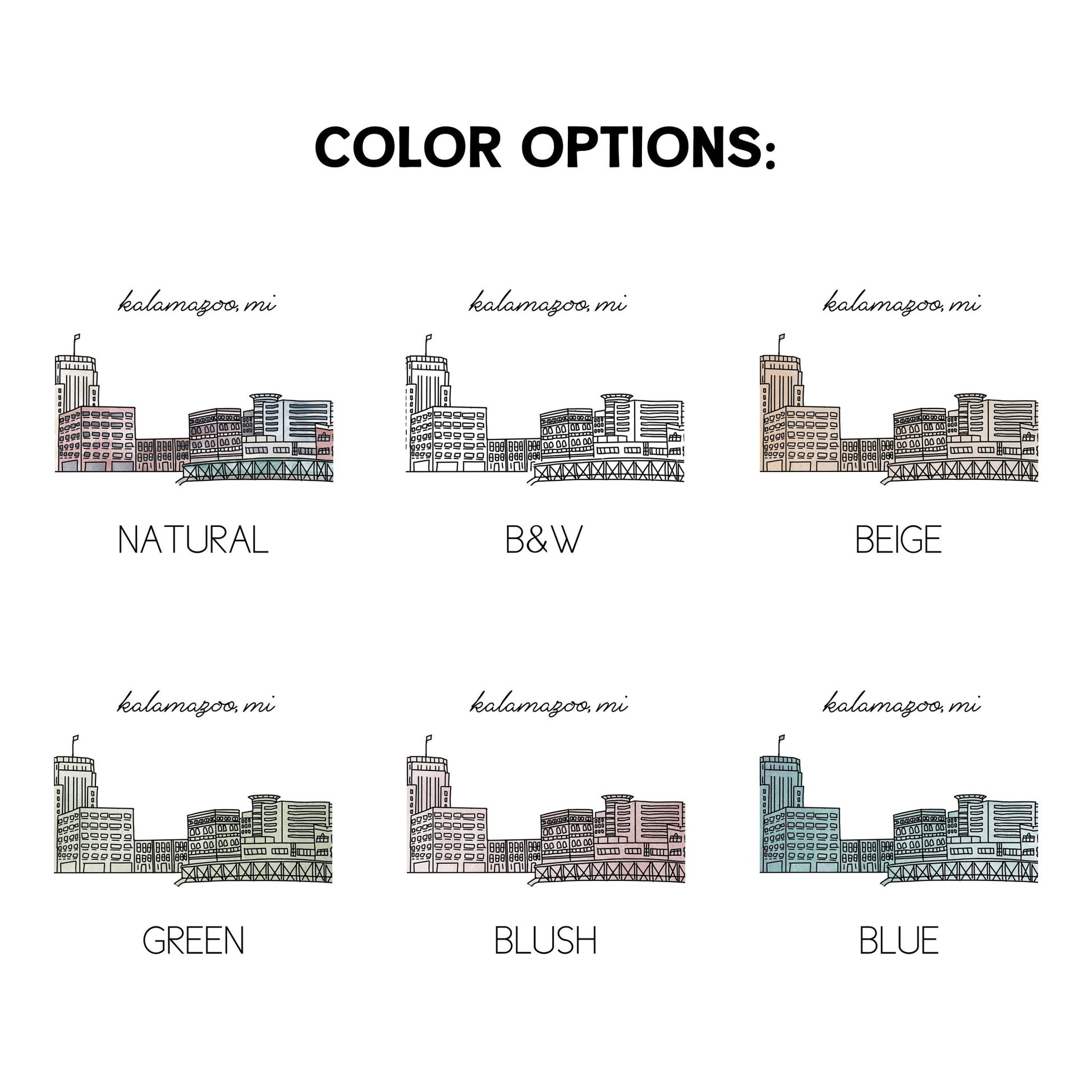 Examples of the 6 colors available for skyline drawings - natural, black and white, blue, blush, beige, and green
